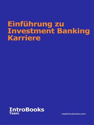 cover image of Einführung zu Investment Banking Karriere